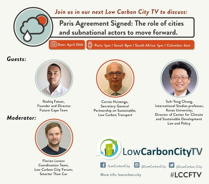 Low Carbon City TV Discussion on Paris Agreement Singed : The role of cities and subnational actors to move forward